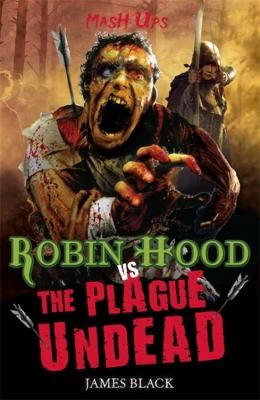 Robin Hood vs. The Plague Undead