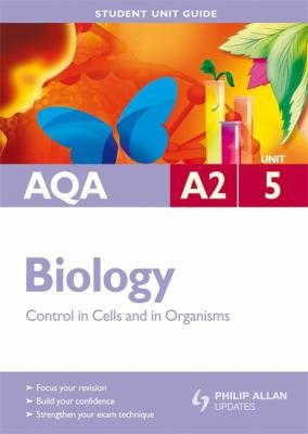 AQA A2 Biology Student Unit Guide