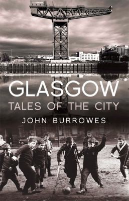 Glasgow Tales Of The City