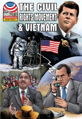 The Civil Rights Movement and Vietnam 1960-1976