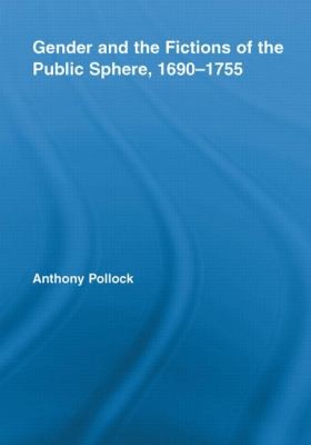 Gender And The Fictions Of The Public Sphere 16901755