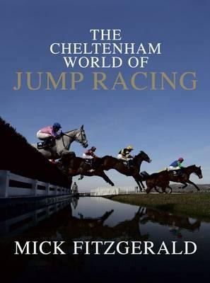 The Cheltenham World Of Jump Racing