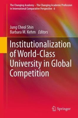Institutionalization Of Worldclass University In Global Competition
