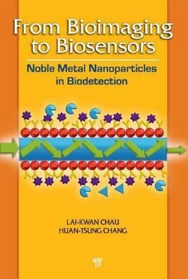 From Bioimaging To Biosensors: Noble Metal Nanoparticles In Biodetection