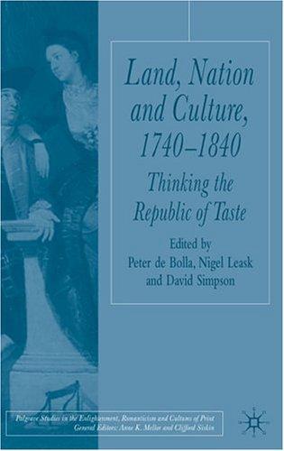 Land, Nation and Culture, 1740-1840