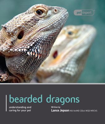 Bearded Dragons: Understanding and Caring for Your Pet