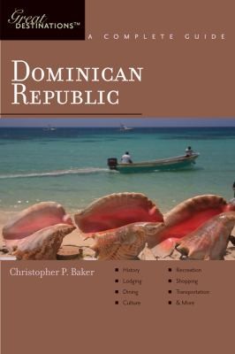 Dominican Republic: The Complete Guide