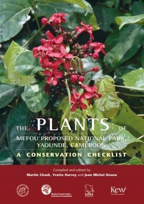 The Plants Of Mefou Proposed National Park Yaound Cameroon A Conservation Checklist