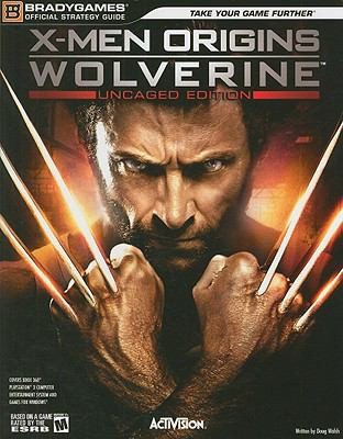 X-Men Origins: BradyGames Official Strategy Guide