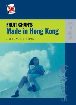 Fruit Chan's Made in Hong Kong