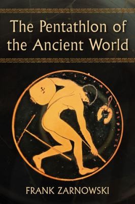 The Pentathlon Of The Ancient World