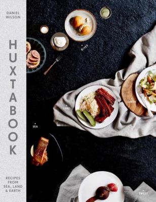 Huxtabook Recipes From Sea Land And Earth