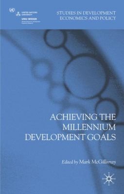 Achieving The Millennium Development Goals