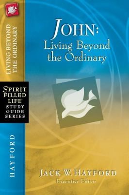 John Living Beyond The Ordinary