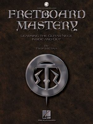 Fretboard Mastery: Learning the Guitar Neck Inside and Out