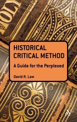 Historical Critical Method A Guide For The Perplexed