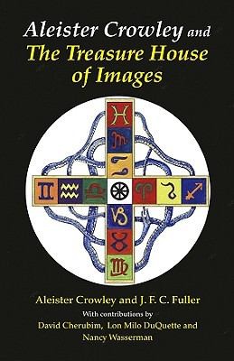 Aleister Crowley And The Treasure House Of Images