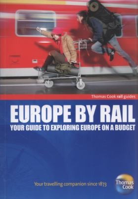 Europe By Rail: Your Guide To Exploring Europe On A Budget