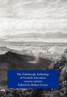 The Edinburgh Anthology of Scottish Literature