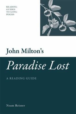 John Milton's Paradise Lost: A Reading Guide