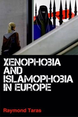 Xenophobia And Islamophobia In Europe