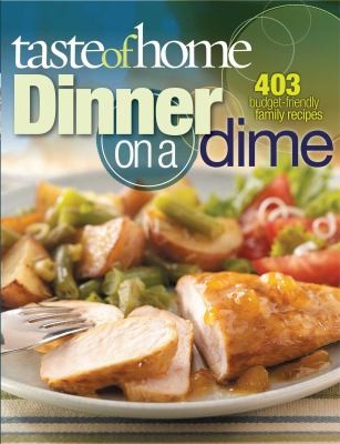 Taste of Home: Dinner on a Dime