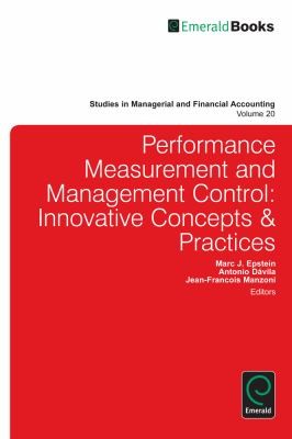 Performance Measurement And Management Control Innovative Concepts And Practices