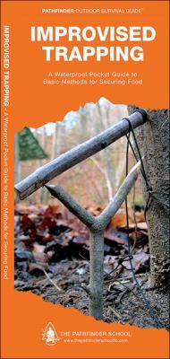 Improvised Trapping: An Introduction to Basic Skills and Methods