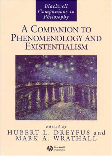A companion to phenomenology and existentialism