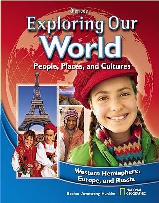 Exploring Our World: People, Places, and Cultures