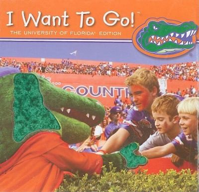 I Want to Go to the University of Florida