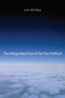 The Misguided Search For The Political Social Weightlessness In Radical Democratic Theory