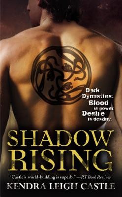 Shadow Rising: A Tale of the Dark Dynasties