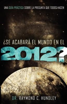 Se Acabar El Mundo En El 2012