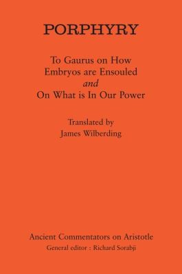 To Gaurus On How Embryos Are Ensouled And On What Is In Our Power