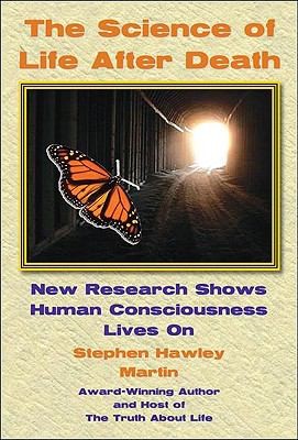 Science of Life After Death: New Research Shows Human Consciousness Lives On