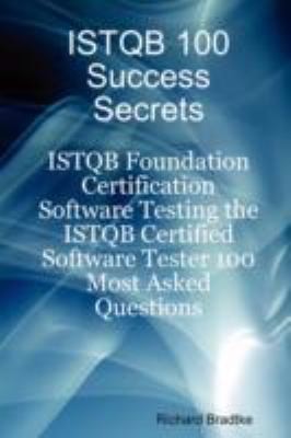 ISTQB Success Secrets: Foundation Certification Software Testing