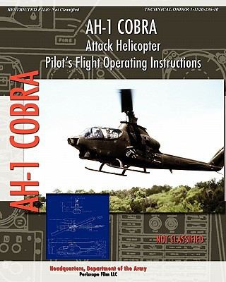 AH-1 Cobra Attack Helicopter Pilots Flight Operating Instructions