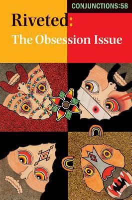 Riveted The Obsession Issue