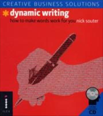 Dynamic Writing: How to Make Words Work for You