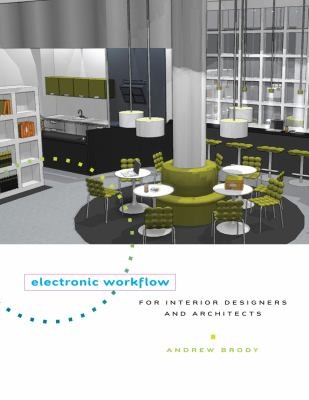 Electronic Workflow For Interior Designers And Architects