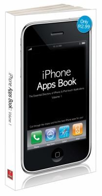 iPhone Apps Book: The Essential Directory of iPhone/iPod Touch Applications