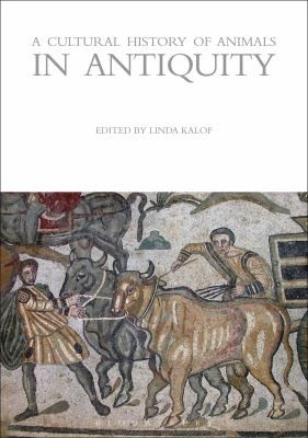 A Cultural History Of Animals In Antiquity