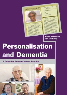 Personalisation and Dementia: A Guide for Person-Centred Practice