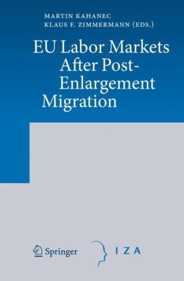 EU Labor Markets After Post-enlargement Migration