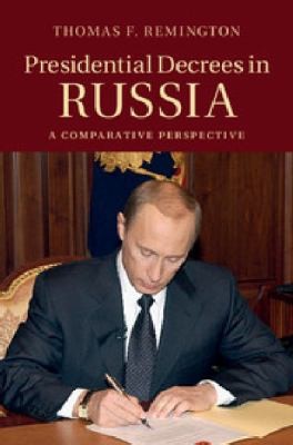 Presidential Decrees In Russia A Comparative Perspective