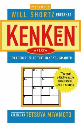 Will Shortz Presents Kenken Easy Volume 2