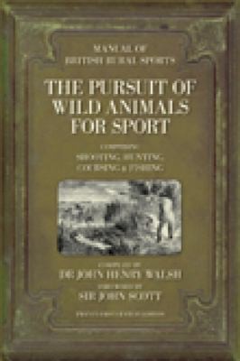 The Pursuit Of Wild Animals For Sport
