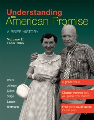 Understanding The American Promise: A Brief History
