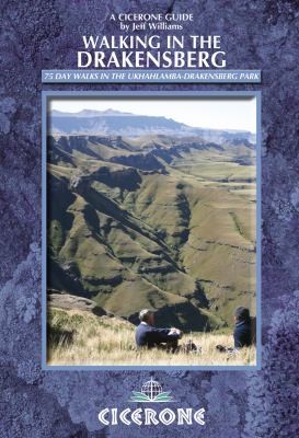Walking In The Drakensberg: 75 Walks In The Ukhahlambadrakensberg Park